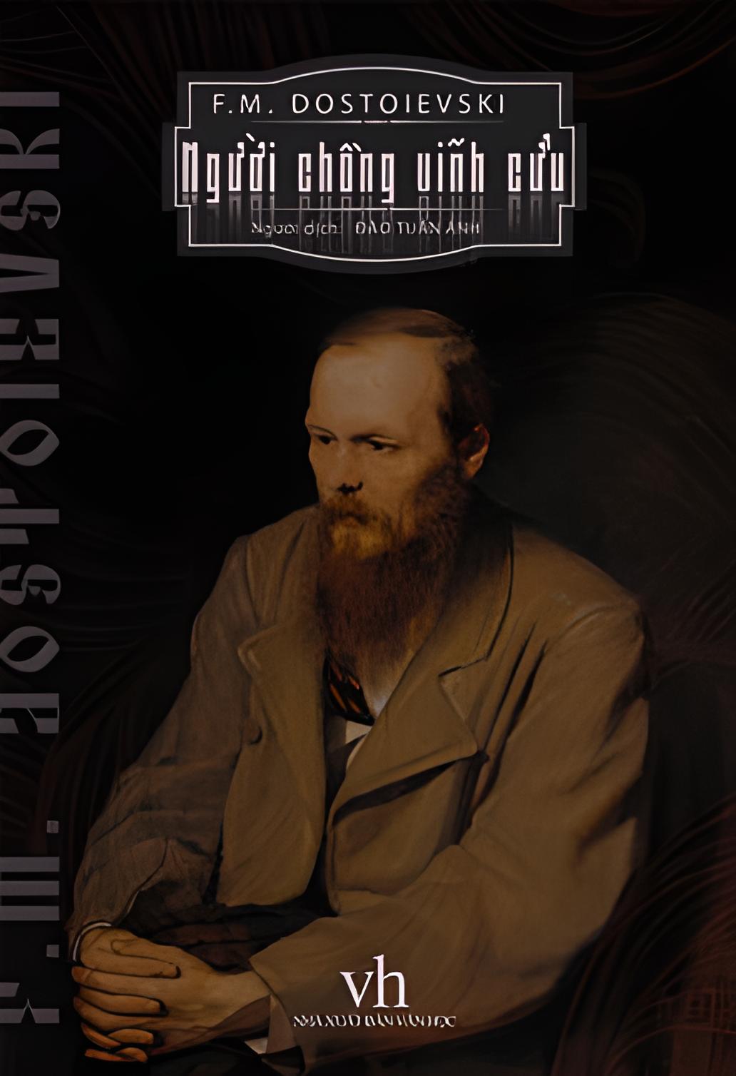 Nguoi-Chong-Vinh-Cuu-Fyodor-Dostoyevsky