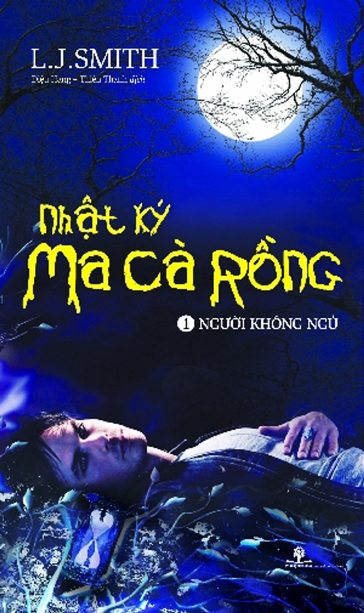 Nhat-Ky-Ma-Ca-Rong-Tap-1-Nguoi-Khong-Ngu-L.-J.-Smith