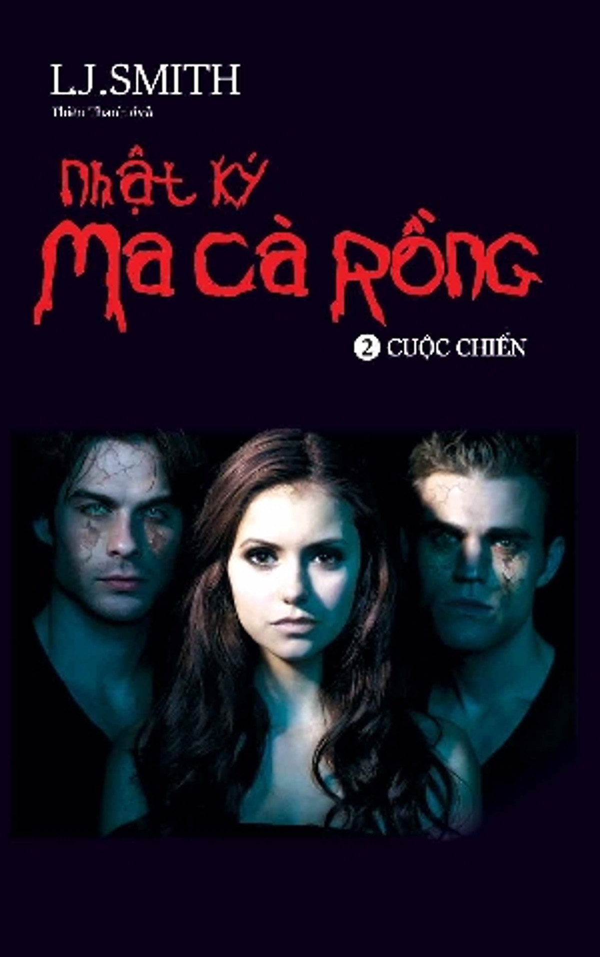 Nhat-Ky-Ma-Ca-Rong-Tap-2-Cuoc-Chien-L.-J.-Smith