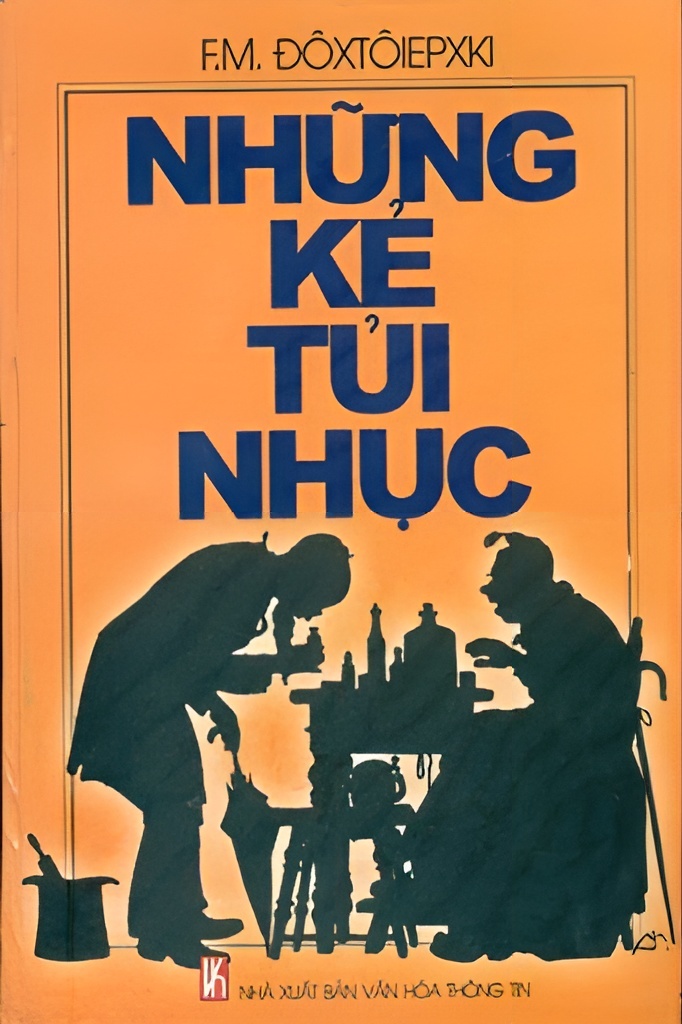Nhung-Ke-Tui-Nhuc-cua-tac-gia-Fyodor-Dostoyevsky