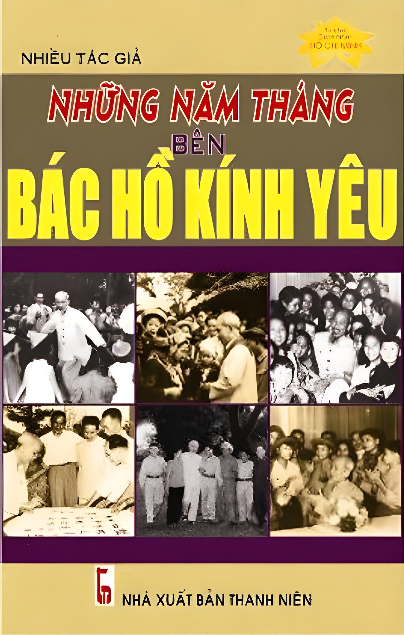 Nhung-Nam-Thang-Ben-Bac-Ho-Kinh-Yeu