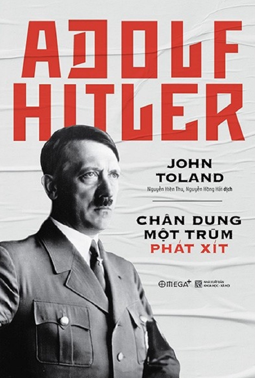 adolf-hitler-chan-dung-mot-trum-phat-xit-john-toland