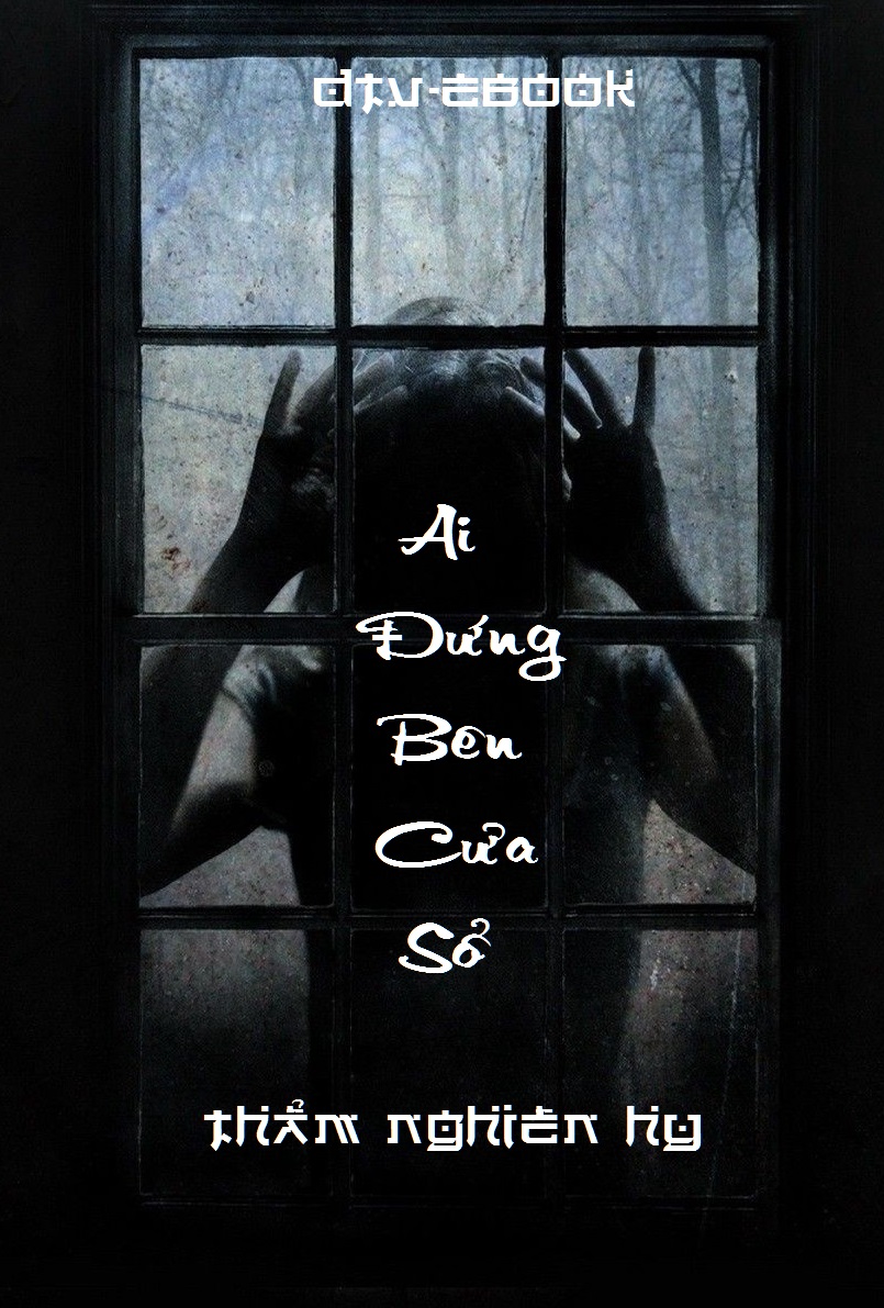 ai-dung-ben-cua-so-tham-nghien-hy
