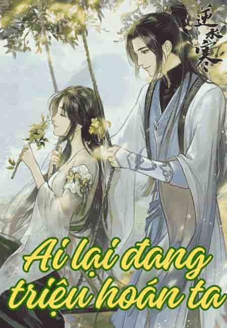 ai-lai-dang-trieu-hoan-ta_-hoa-hoa-lieu