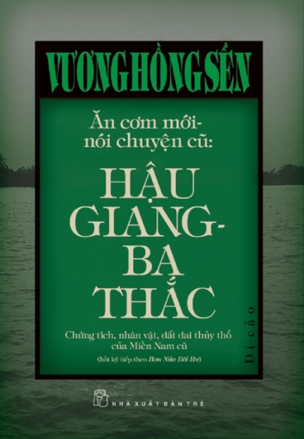 an-com-moi-noi-chuyen-cu_-hau-giang-ba-thac-vuong-hong-sen