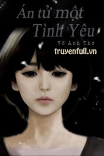 an-tu-mot-tinh-yeu-the-death-of-a-love-vo-anh-tho