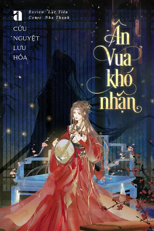 an-vua-kho-nhan-cuu-nguyet-luu-hoa
