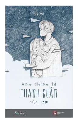 anh-chinh-la-thanh-xuan-cua-em-ha-vu