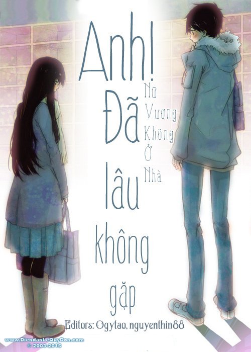 anh-da-lau-khong-gap-nu-vuong-khong-o-nha