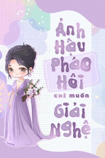 anh-hau-phao-hoi-chi-muon-giai-nghe-moc-moc-mieu