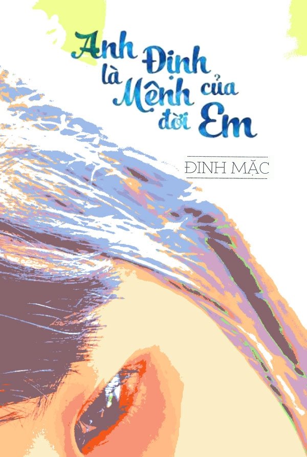 anh-la-dinh-menh-cua-doi-em-dinh-mac