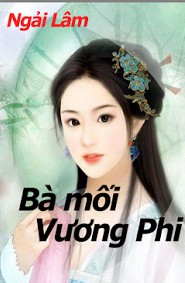 ba-moi-vuong-phi-ngai-lam