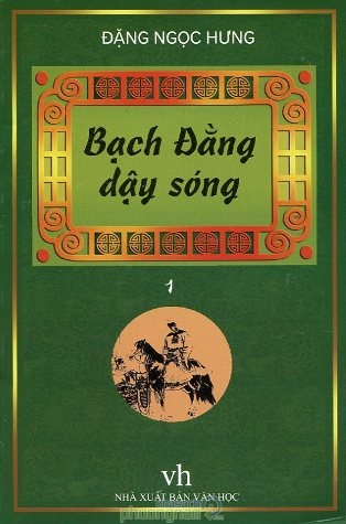 bach-dang-day-song-dang-ngoc-hung