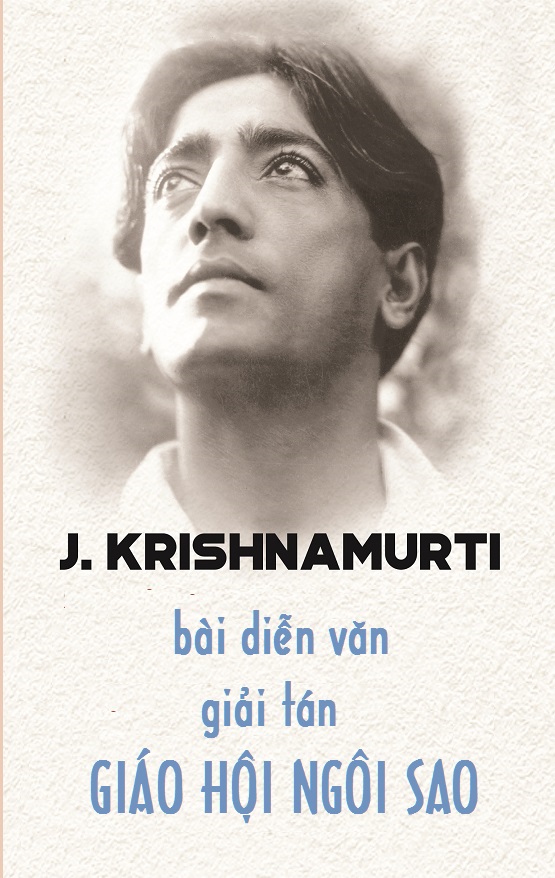 bai-dien-van-giai-tan-giao-hoi-ngoi-sao-jiddu-krishnamurti