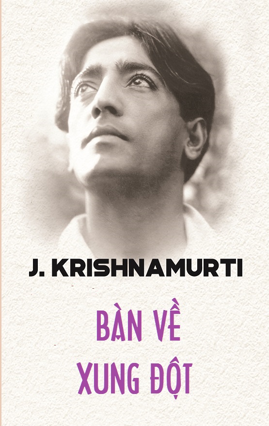 ban-ve-xung-dot-jiddu-krishnamurti