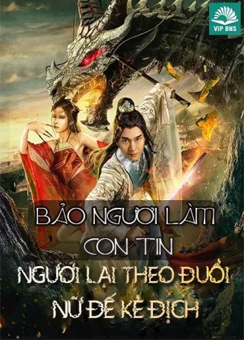 bao-nguoi-lam-con-tin2c-nguoi-lai-theo-duoi-nu-de-ke-dich-1-1020-tuong-hat-ho-lat-thang