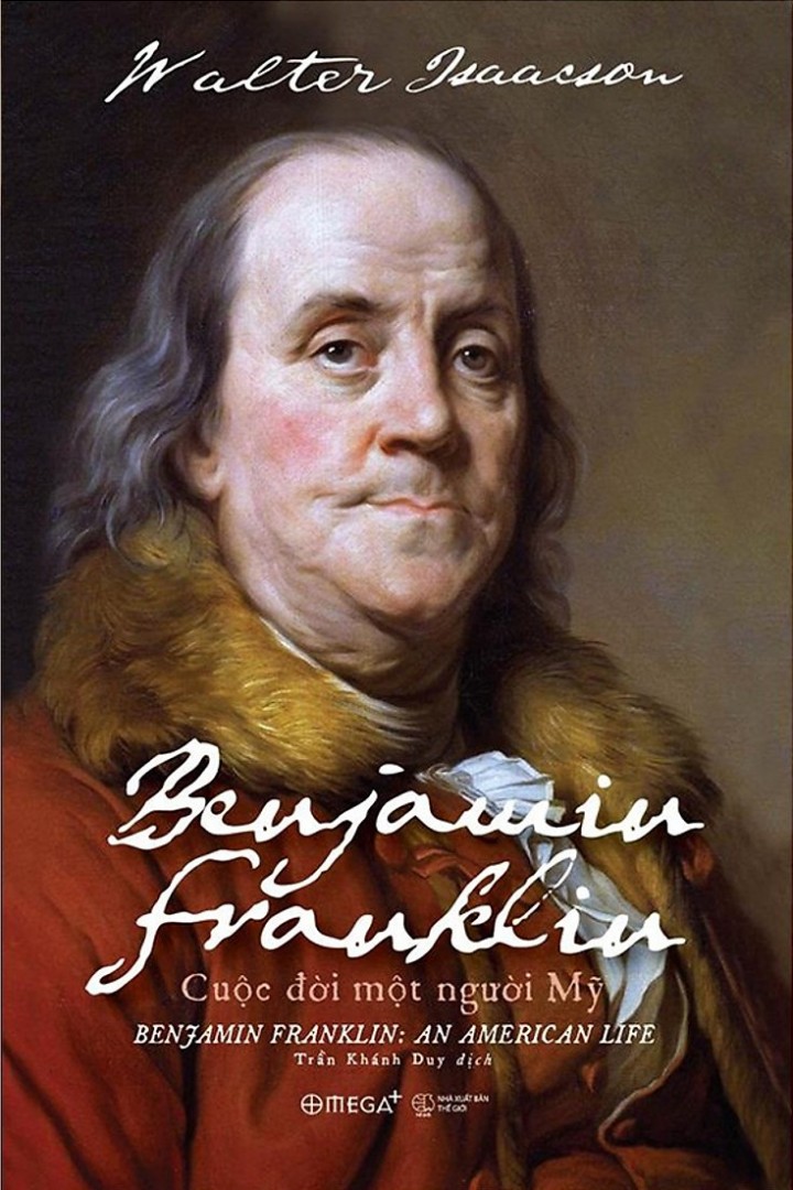 benjamin-franklin-cuoc-doi-mot-nguoi-my