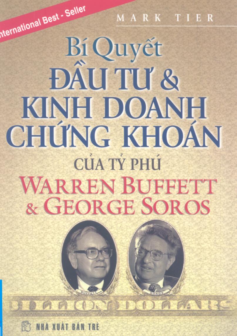 bi-quyet-dau-tu-kinh-doanh-chung-khoan-cua-ty-phu-warren-buffett-george-soros