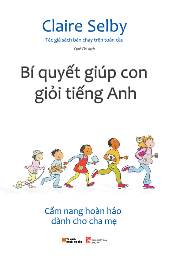 bi-quyet-giup-con-hoc-gioi-tieng-anh-claire-selby