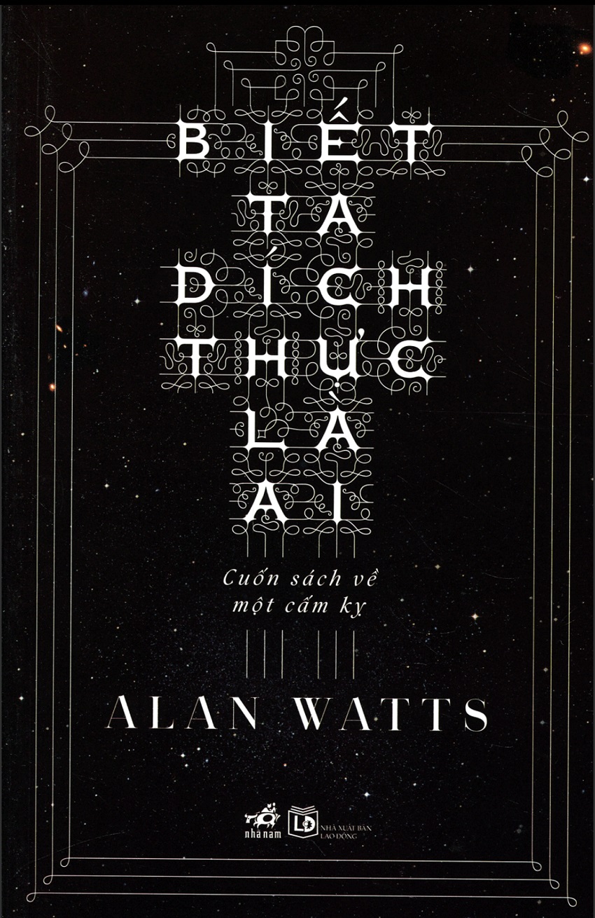 biet-ta-dich-thuc-la-ai-alan-watts
