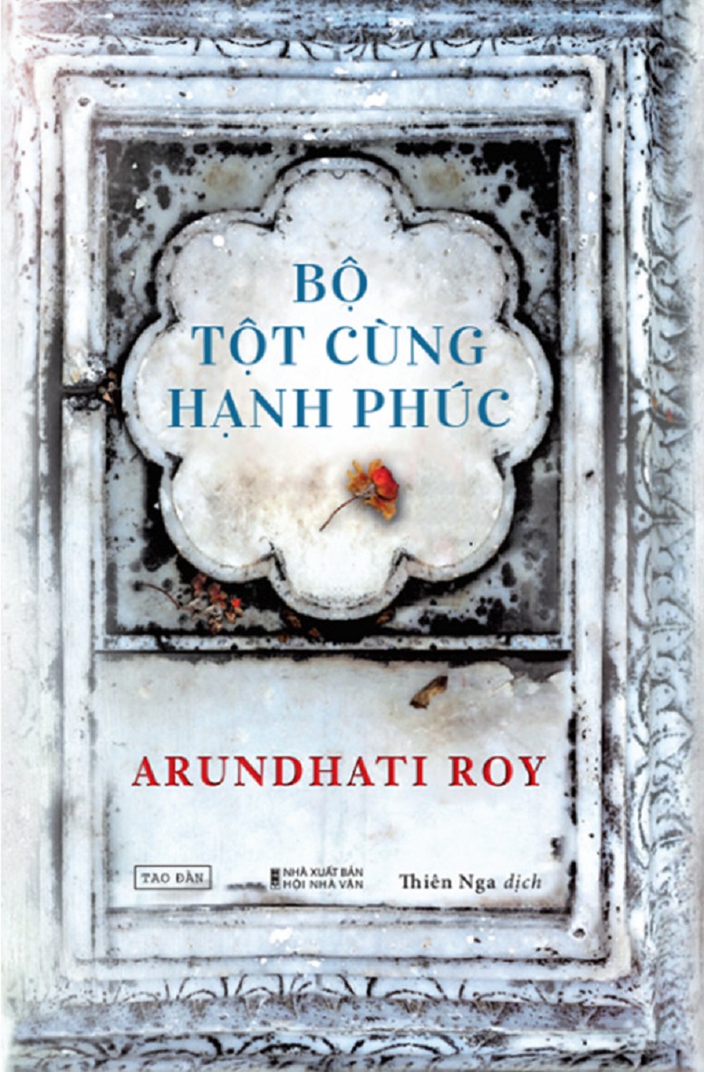 bo-tot-cung-hanh-phuc-arundhati-roy-thien-nga-dich