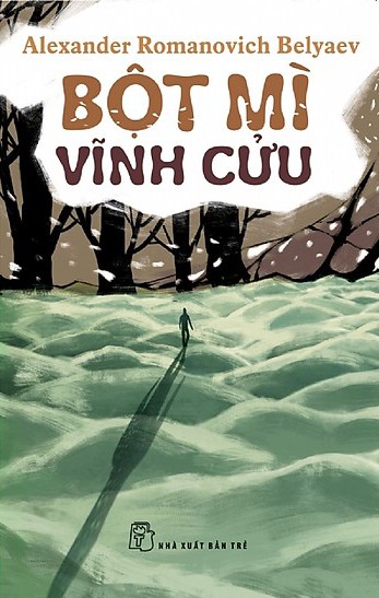 bot-mi-vinh-cuu-alexander-romanovich-belyaev-le-khanh-truong-dich-pham-dang-que-dich