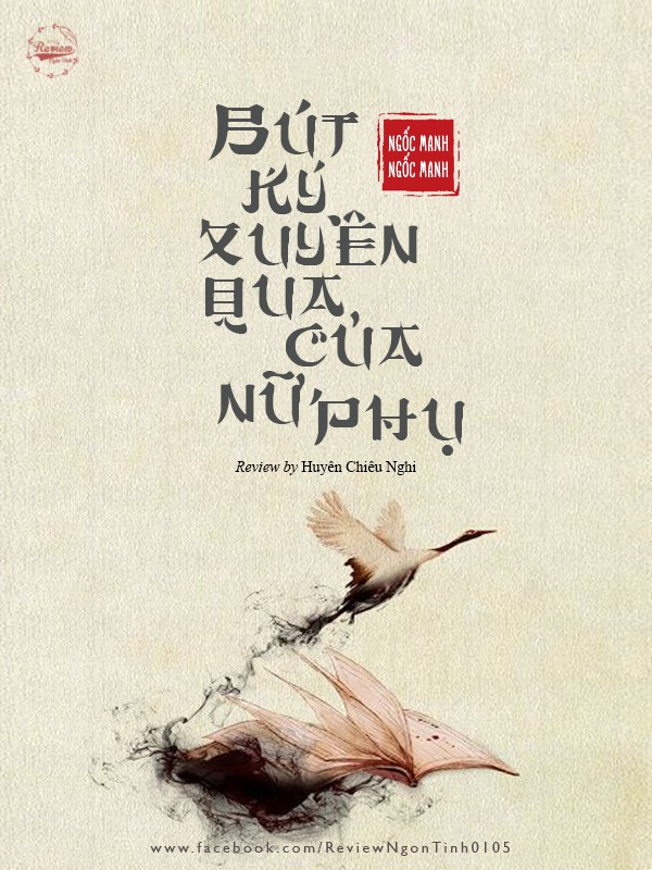 but-ki-xuyen-qua-cua-nu-phu-ngoc-manh-ngoc-manh