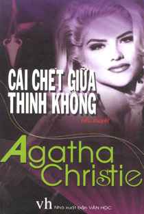 cai-chet-giua-thinh-khong-agatha-christie