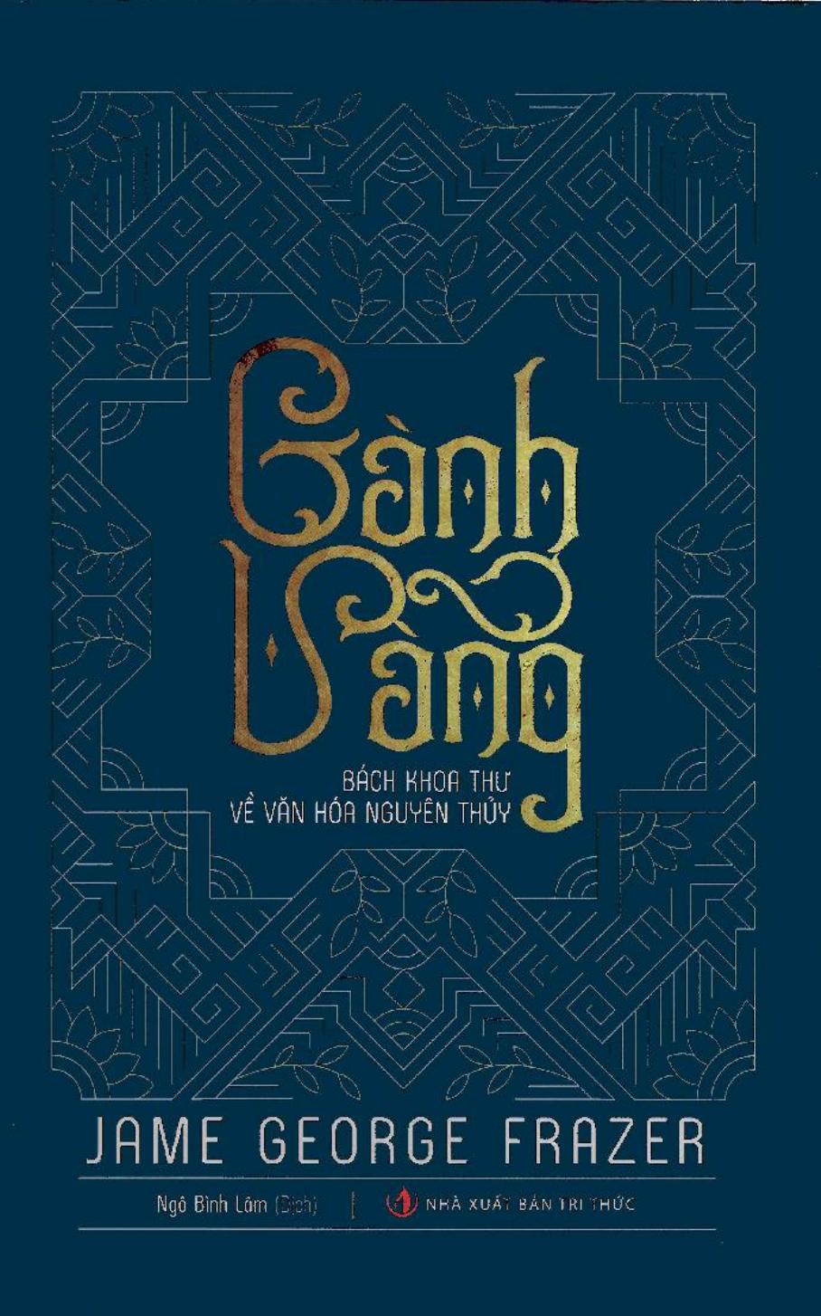 canh-vang_-bach-khoa-thu-ve-van-hoa-nguyen-thuy-jame-george-frazer-ngo-binh-lam-dich