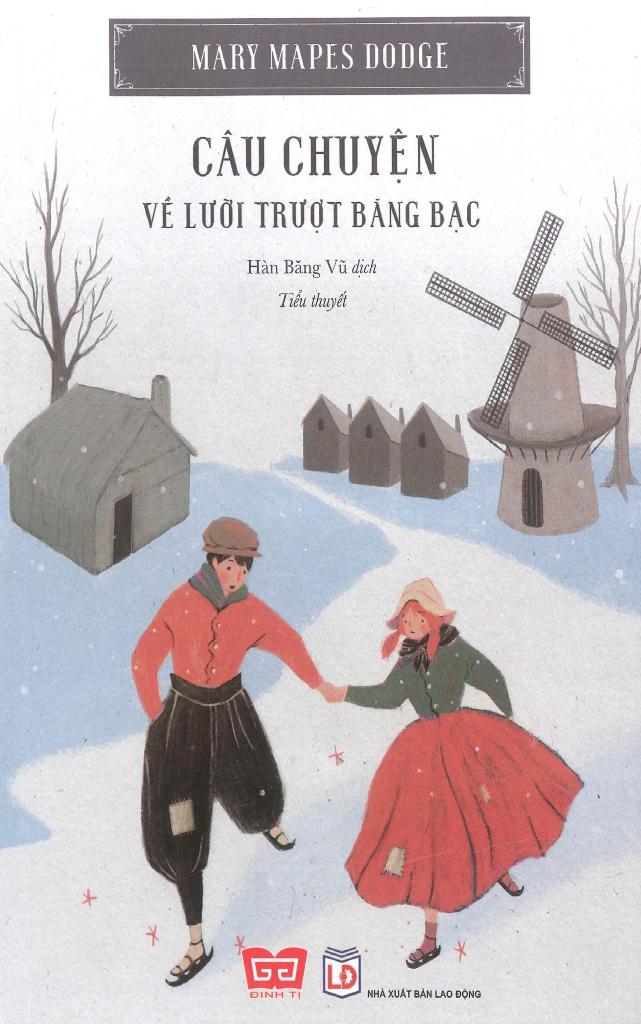 cau-chuyen-ve-luoi-truot-bang-bac-mary-mapes-dodge-han-bang-vu-dich
