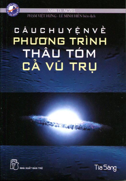 cau-chuyen-ve-phuong-trinh-thau-tom-ca-vu-tru-amir-d-aczel