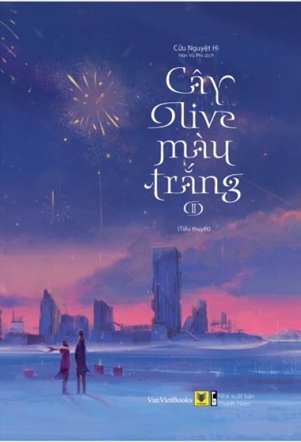 cay-olive-mau-trang-tac-gia-cuu-nguyet-hi