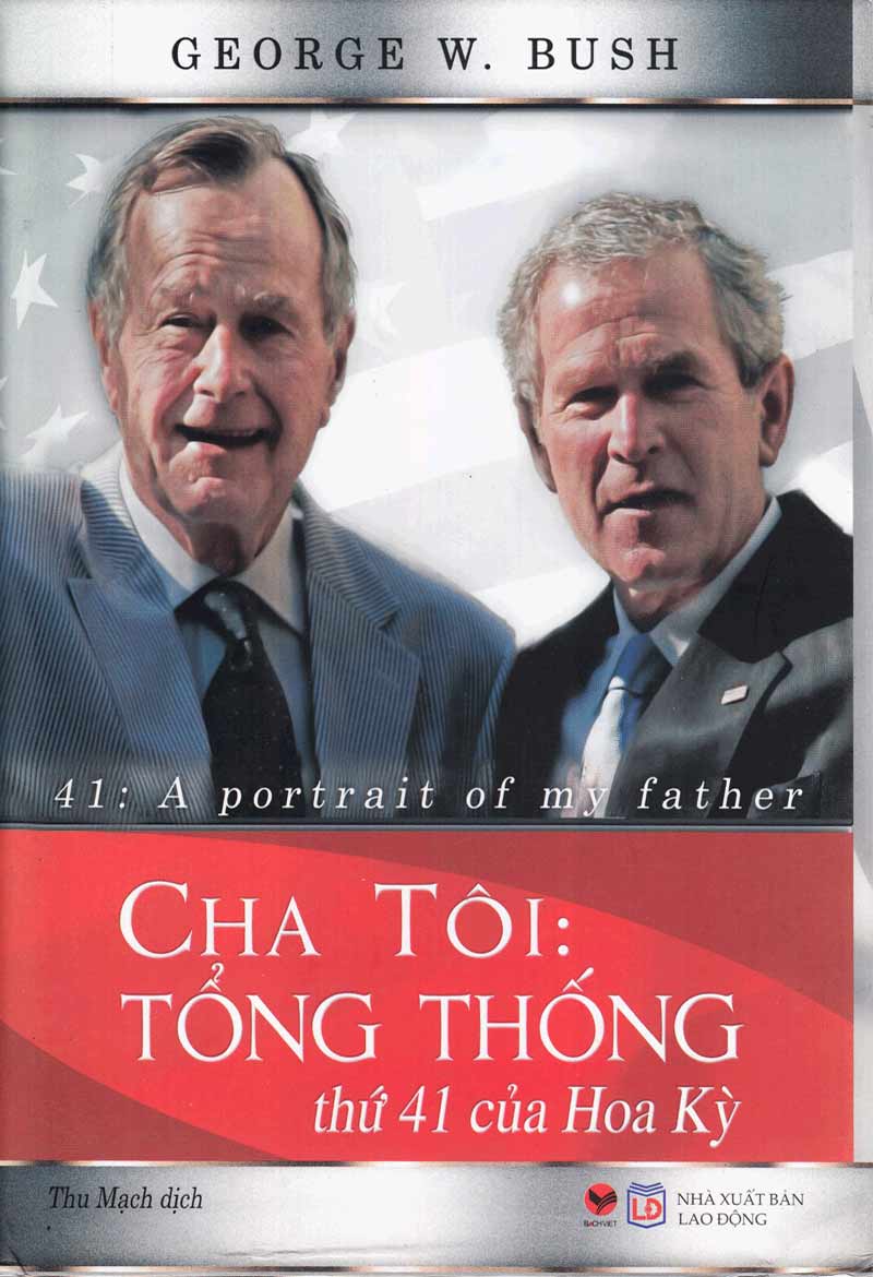 cha-toi-tong-thong-thu-41-cua-hoa-ky-george-w-bush