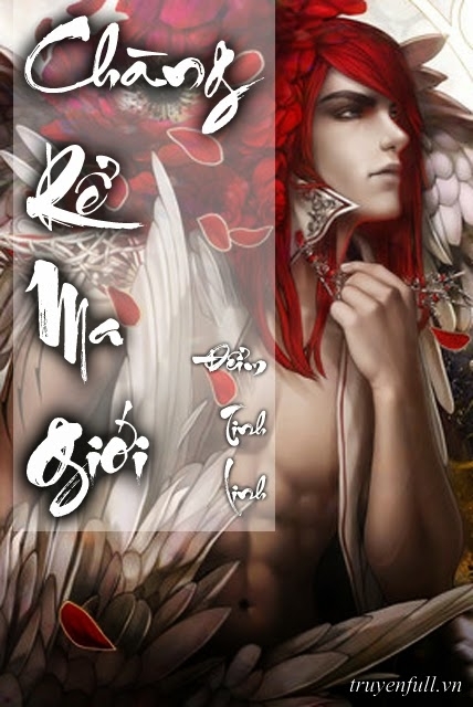 chang-re-ma-gioi-full-prc-daotieuvu-blogspot-com_