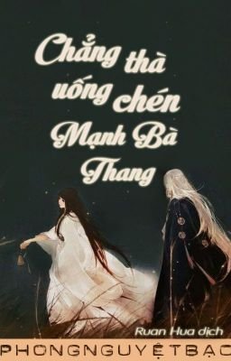 chang-tha-uong-chen-manh-ba-thang-phong-nguyet-bac
