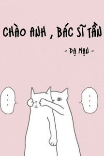 chao-anh-bac-si-tan-da-man