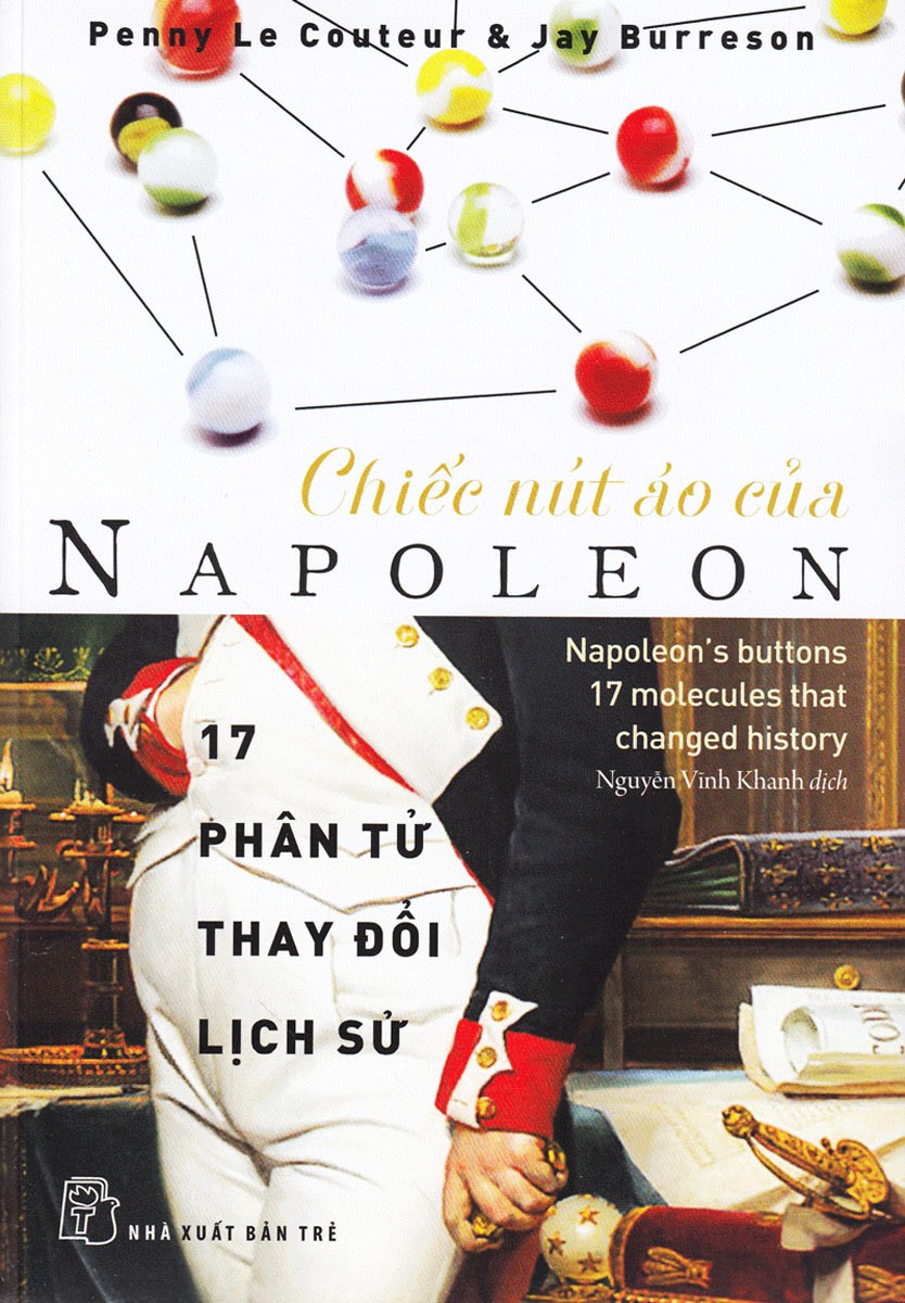 chiec-nut-ao-cua-napoleon-17-phan-tu-thay-doi-lich-su-penny-le-couteur-jay-burreson