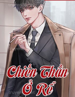 chien-than-o-re-tieu-tieu