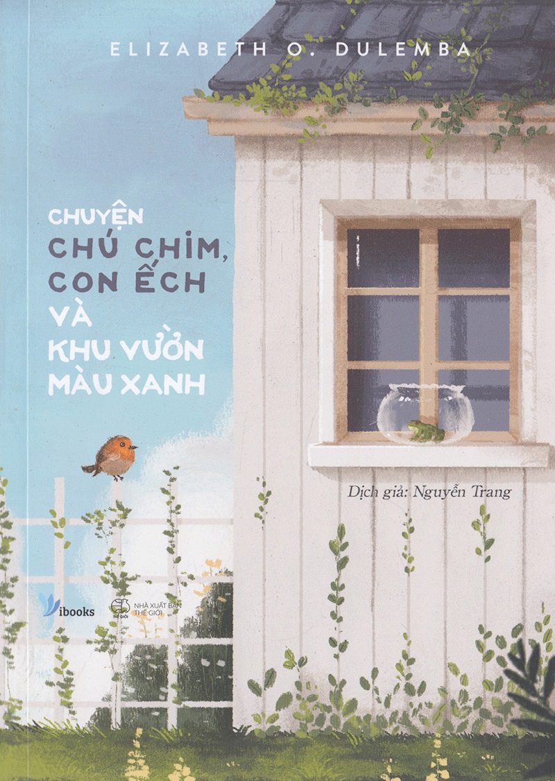 chuyen-chu-chim-con-ech-va-khu-vuon-mau-xanh-elizabeth-o-dulemba-nguyen-trang-dich