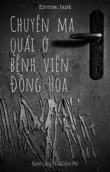 chuyen-ma-quai-o-benh-vien-dong-hoa-nam-lang-yeu-giam-phi
