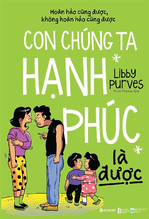 con-chung-ta-hanh-phuc-la-duoc-libby-purves