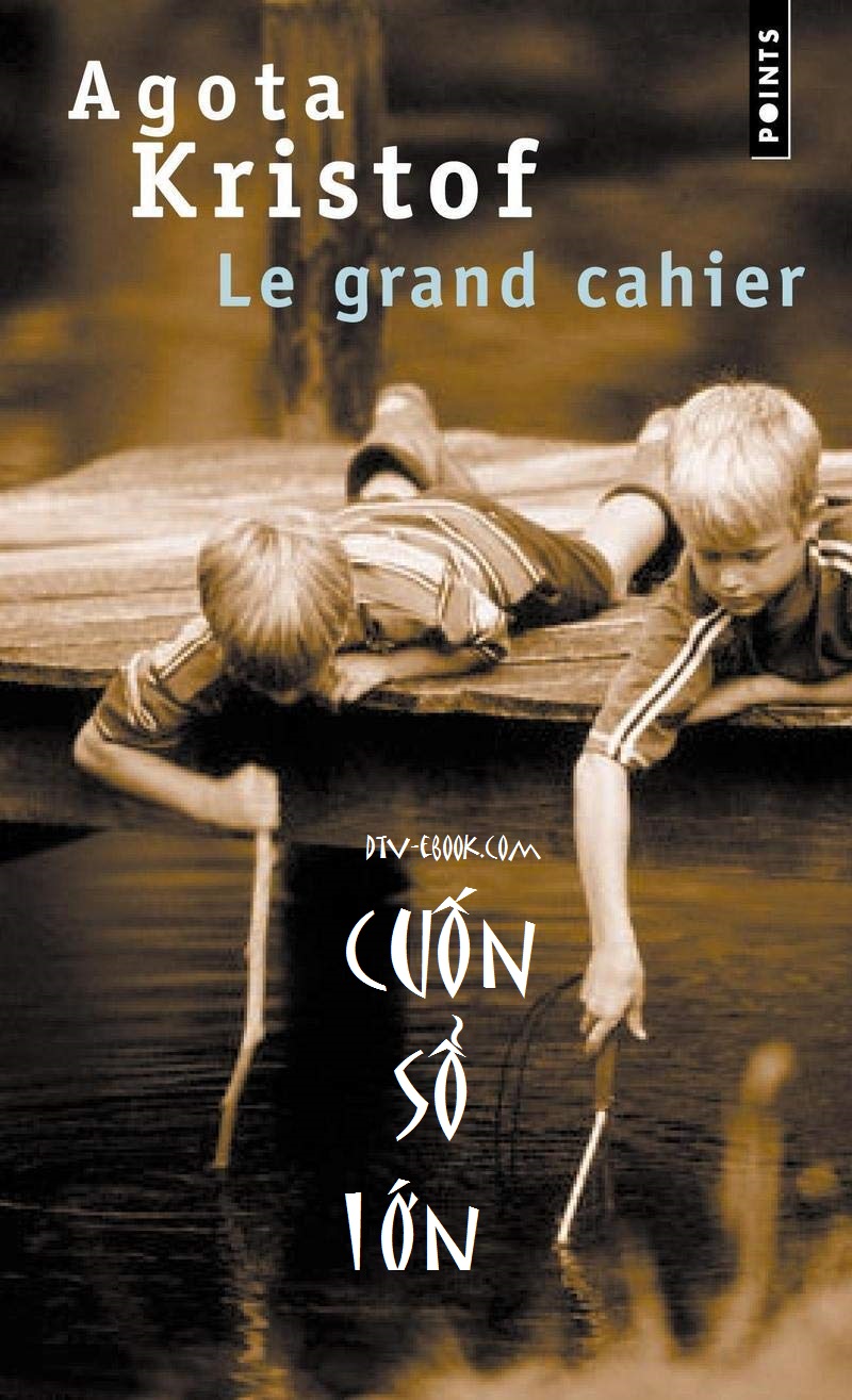 cuon-so-lon-agota-kristof