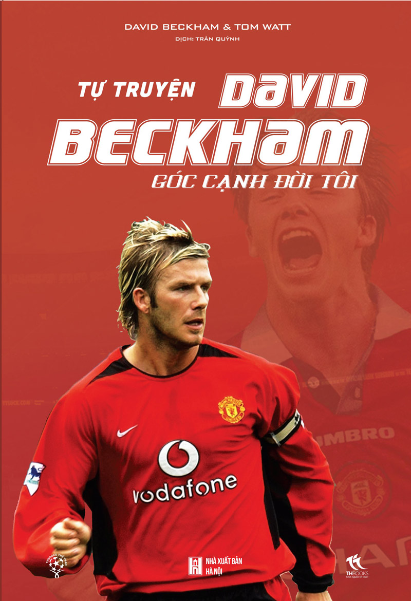 david-beckham-goc-canh-doi-toi-tom-watt-david-beckham