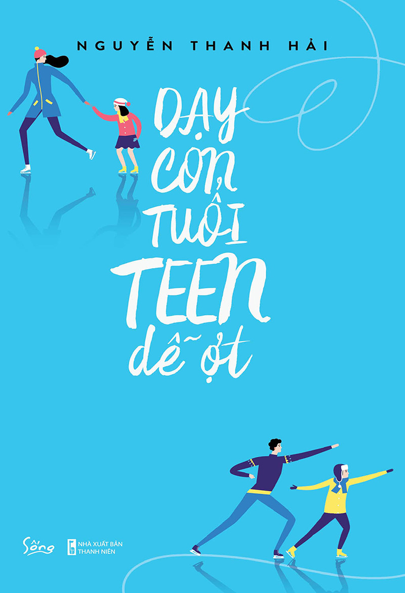 day-con-tuoi-teen-de-ot-nguyen-thanh-hai