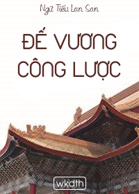 de-vuong-cong-luoc