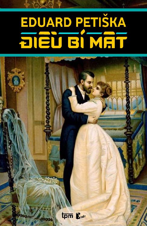 dieu-bi-mat-eduard-petiska