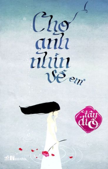 ebook-cho-anh-nhin-ve-em-tap-1-full-prc-pdf-epub-azw3
