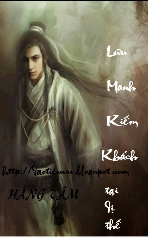 ebook-luu-manh-kiem-khach-tai-di-the-full-prc