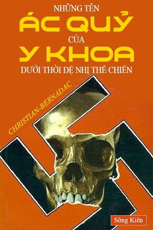 ebook-nhung-ten-ac-quy-cua-y-khoa-duoic-thoi-de-nhi-the-chien-prc-pdf-epub