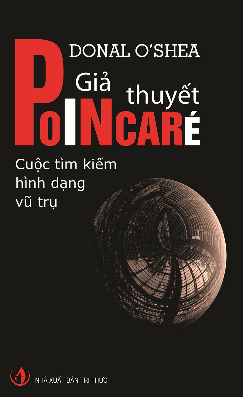 gia-thuyet-poincare-cuoc-tim-kiem-hinh-dang-vu-tru-donal-o-shea